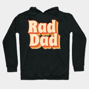 Rad Dad cool funny retro style Hoodie
